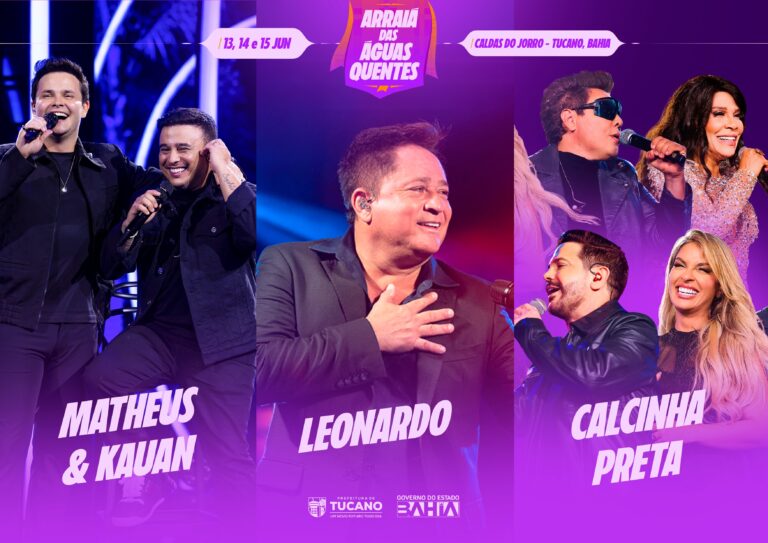 Leonardo, Matheus & Kauan e Calcinha Preta são algumas das atrações confirmadas do Arraiá das Águas Quentes 2025 em Tucano